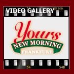 Yours New Morning Video Gallery